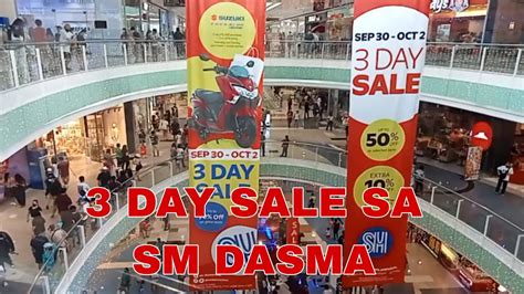 Catch SM City Dasmariñas 3 Day Sale .